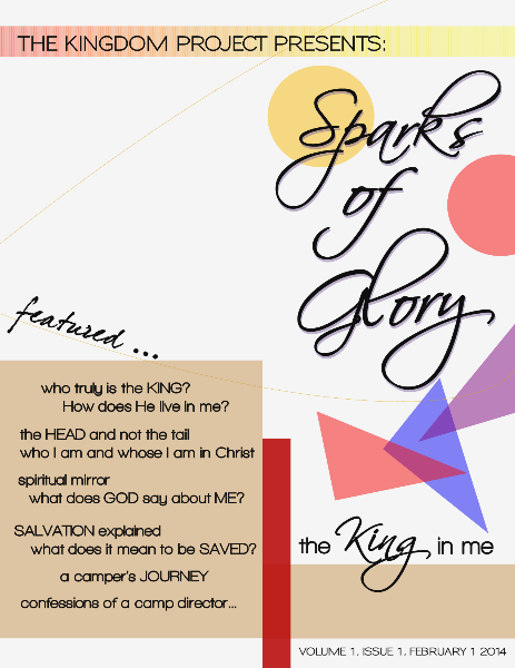The Kingdom Project presents: Sparks of Glory (February, 2014)