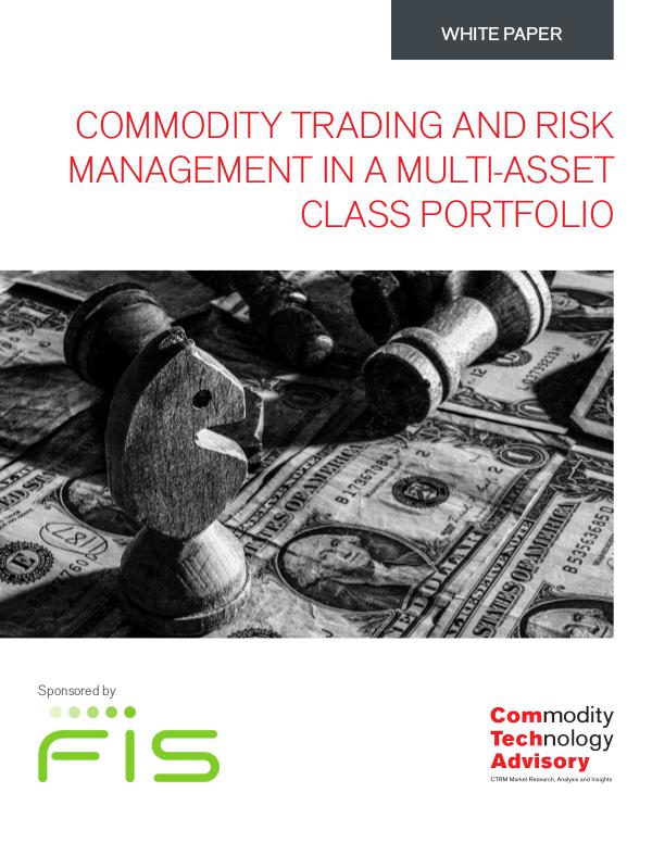 White Papers Commodity Trading and Risk  Management