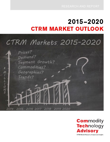 Reports ComTech Forecasts 2015 Global CTRM Market at $1.68