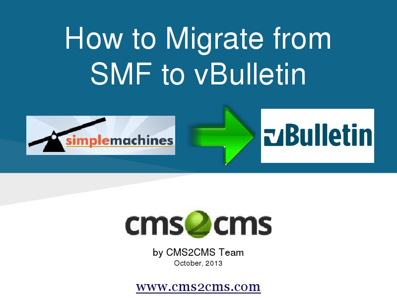 How to Migrate to vBulletin How to Migrate From SMF to vBulletin