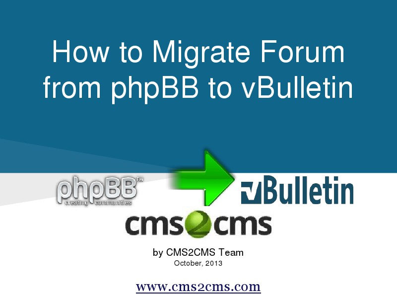How to Migrate to vBulletin How to Migrate from phpBB to vBulletin