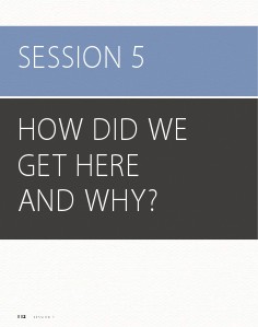 How Did We Get Here and Why? Bible study session Personal Study Guide