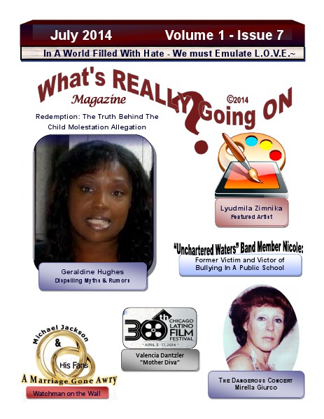 What's REALLY Going ON? Magazine July 2014      Volume 1, issue #7