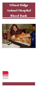 Brochures Wheat Ridge Animal Hospital Blood Bank