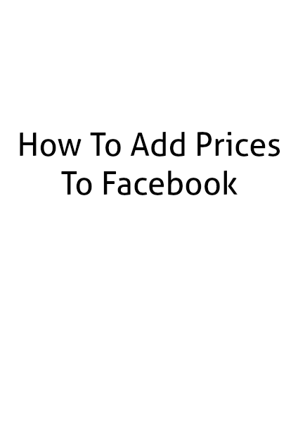 Adding Prices to Facebook 1
