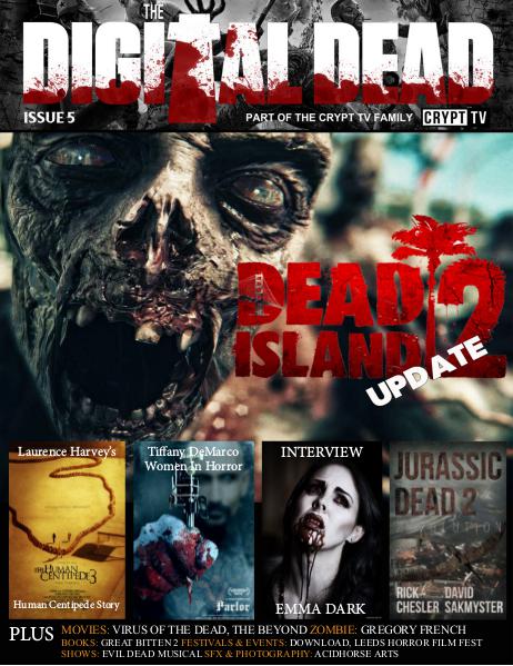 The Digital Dead Magazine AUGUST 2015 ISSUE 5