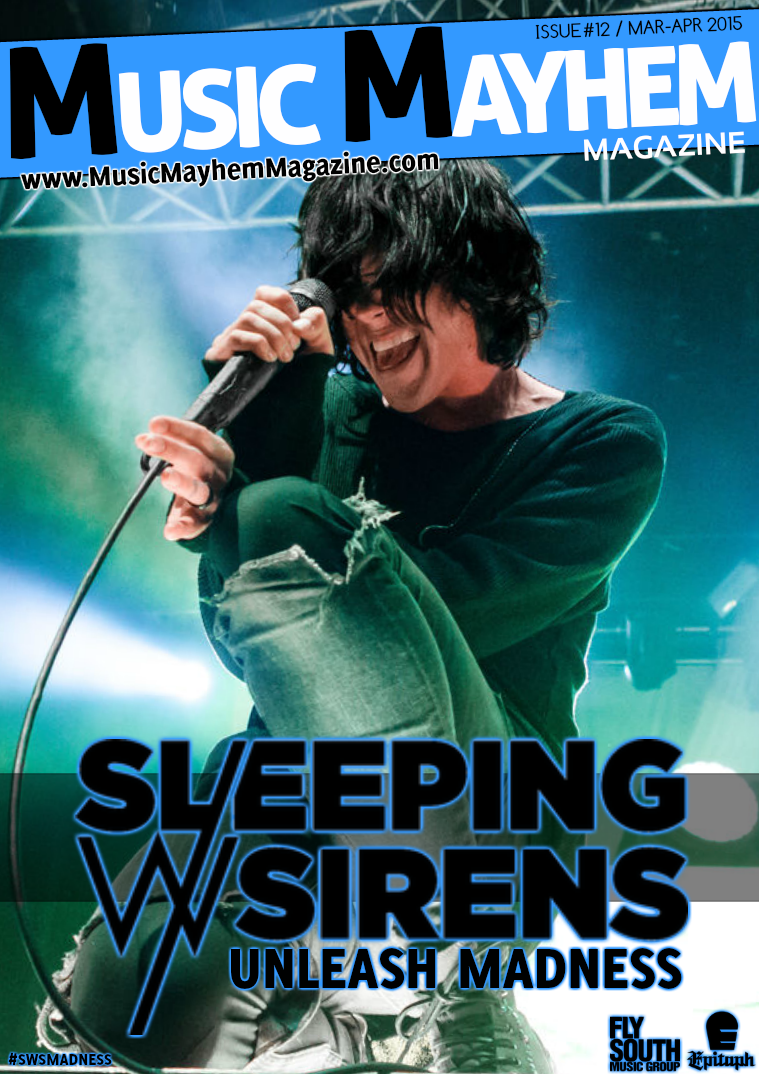 MARCH/APRIL (SLEEPING WITH SIRENS CAUSE MADNESS)