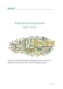 Global Microprinting Market (2013 -2018)