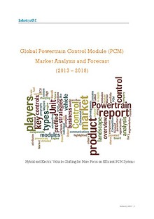 Global Powertrain Control Module (PCM) Market Analysis and Forecast (2013 – 2018)