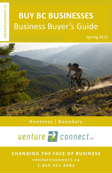 BUY BC BUSINESSES Business Buyer's Guide Kootenay Boundary Regions Spring 2015
