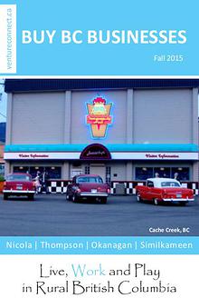 BUY BC BUSINESSES Business Buyer's Guide Nicola ǀ Thompson ǀ Okanagan ǀ Boundary Regions