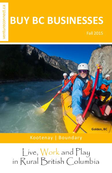 BUY BC BUSINESSES Business Buyer's Guide Kootenay Boundary Regions Fall 2015