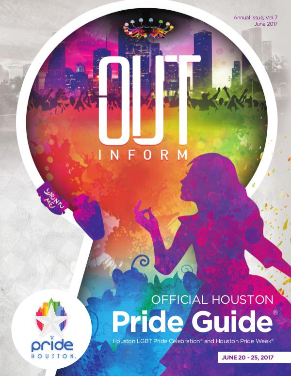 OutInform: Houston Pride Guide 2017 Issue