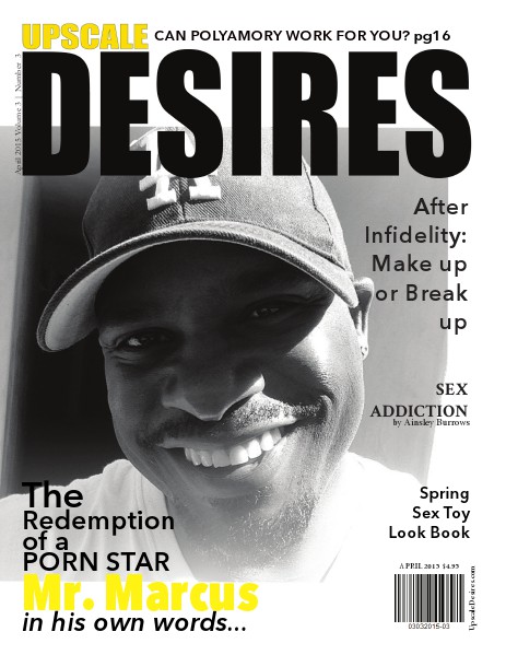 The Redemption of a Porn Star, Mr. Marcus in his own words... April 2015