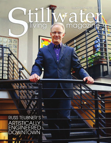Stillwater Living Magazine March 2014