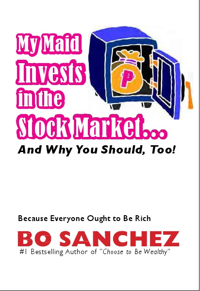 My Maid Invests in the Stock Market by Bo Sanchez 1