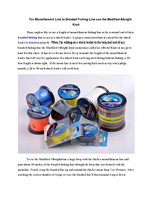 For Monofilament Line to Braided Fishing Line use the Modified Albright Knot