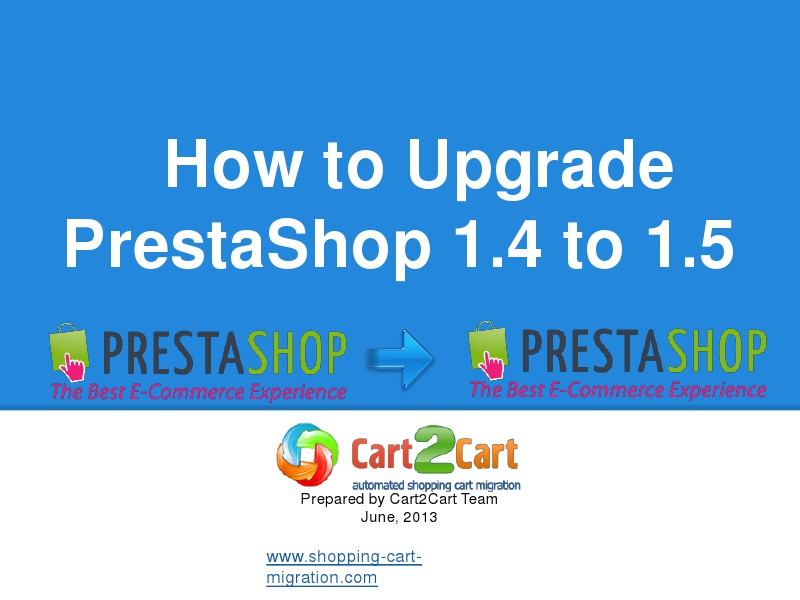 Cart2Cart Migration Service Upgrade PrestaShop 1.4 to 1.5 Rapidly