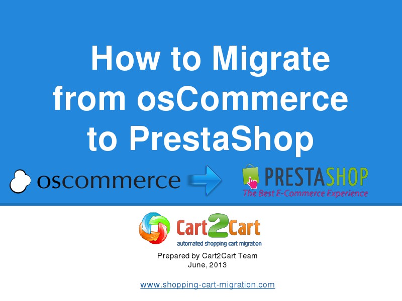 Cart2Cart Migration Service How to Change osCommerce to PrestaShop Easily