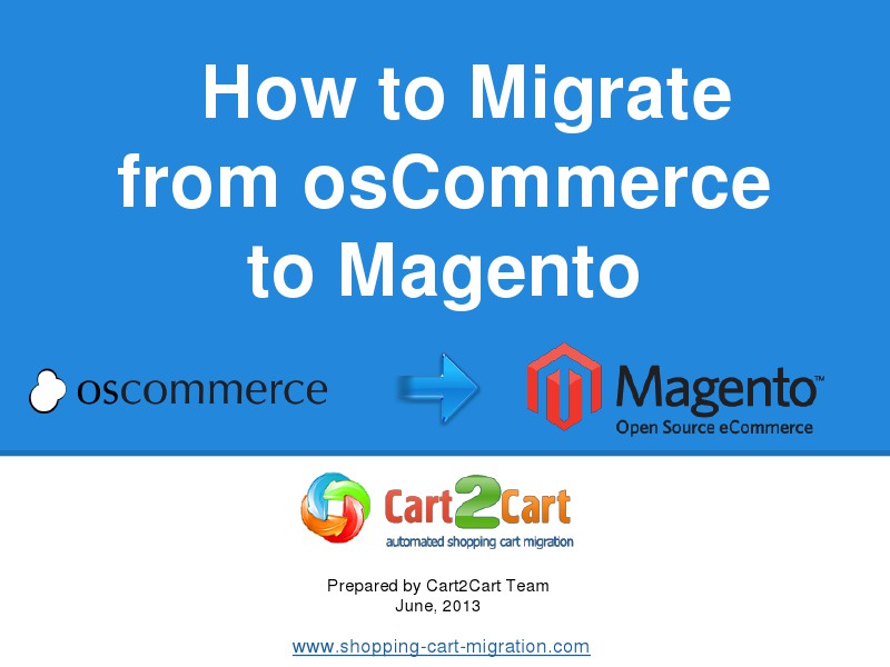 Migrate from osCommerce to Magento in a few clicks