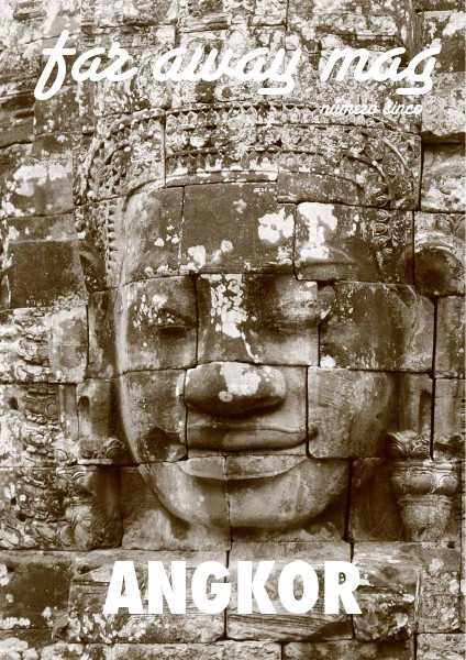 far away mag Angkor