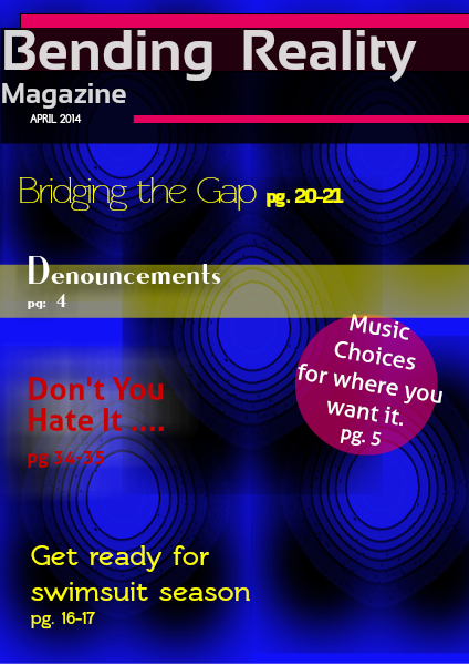 Bending Reality Magazine April 2014