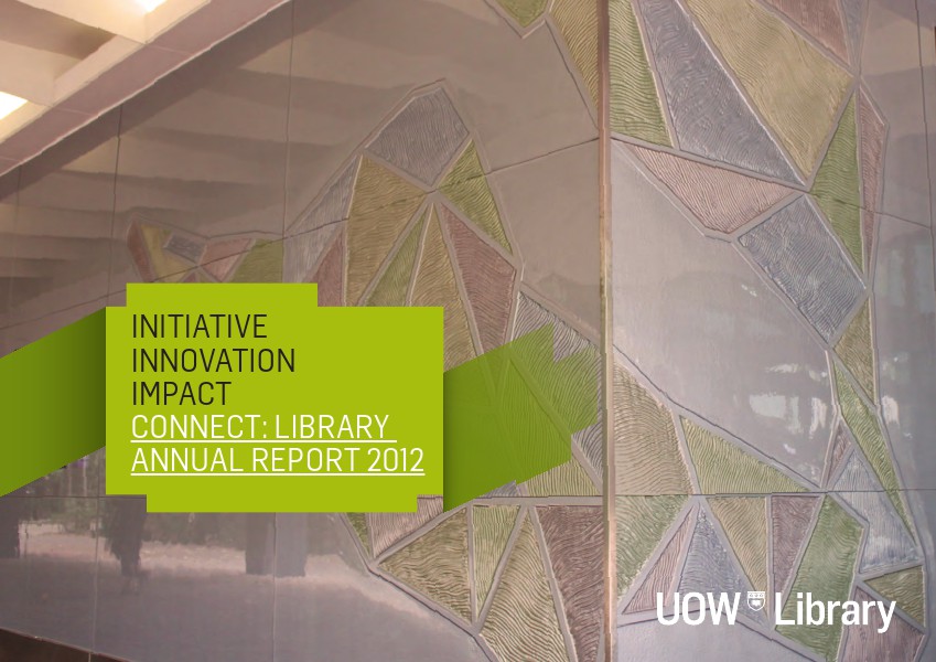 2012 UOW Library Annual Report 2012
