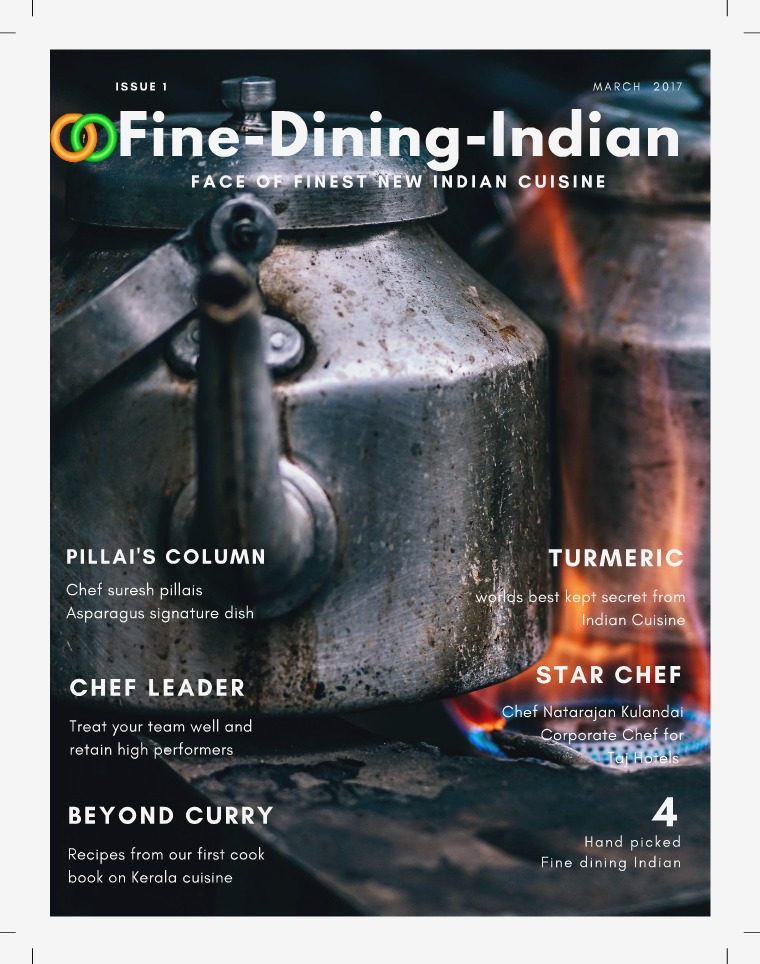 Fine Dining Indian Food Magazine Issue 1 - March 2017