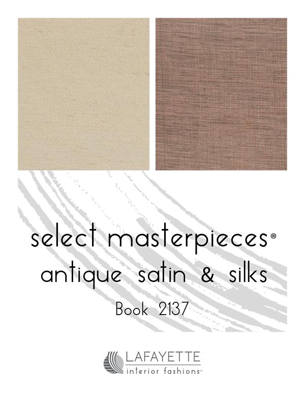 Select Masterpieces Fabric Collections by Lafayette Interior Fashions Book 2137, Antique Satin & Silk
