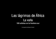 La Valla. 100 artistas en la frontera sur.