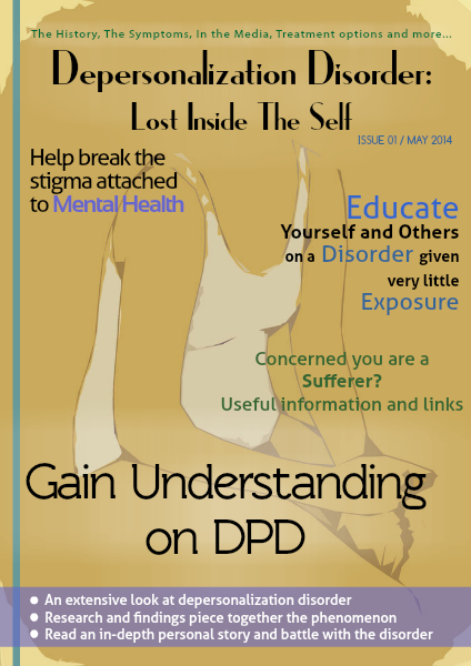 Depersonalization Disorder: Lost Inside The Self Issue 1, May, 2014