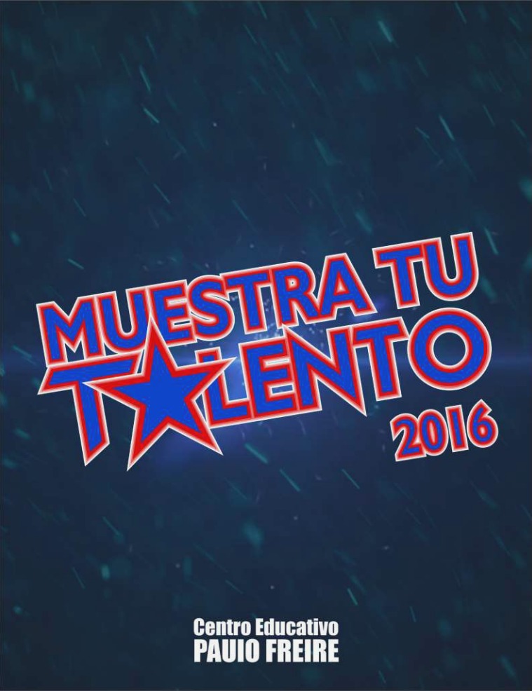Muestra Tu Talento MUESTRA TU TALENTO 2016
