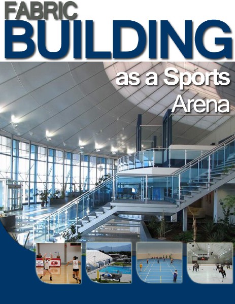 FABRIC BUIDING AS A SPORTS ARENA 1