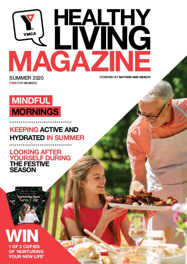 YMCA Healthy Living Magazine, powered by n4 food and health YMCA SUMMER 2020