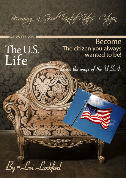 Becoming a Good United States Citizen- Levi Lankford Feb. 2014