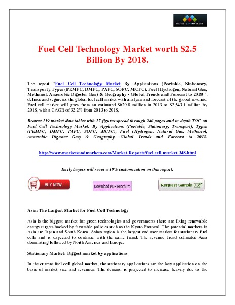 Fuel Cell Technology Market would be worth $2.5 Billion, with a CAGR of 32.2% from 2013 to 2018. Aug-2014
