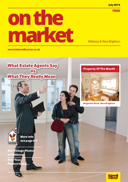 On The Market - Wirral's No1 Property Magazine July 2014 Edition