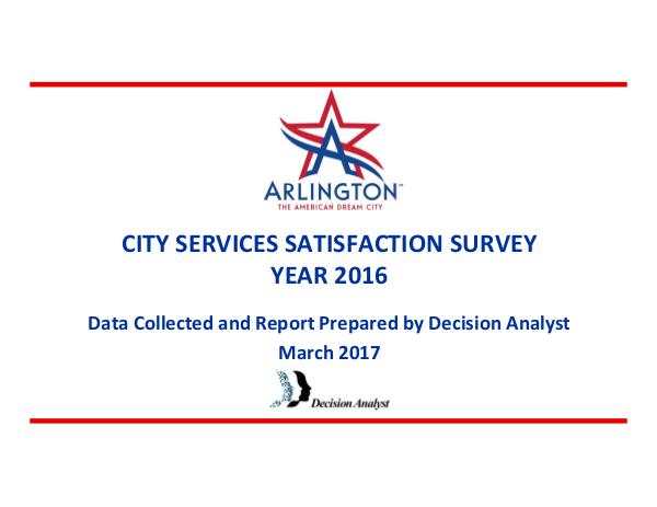 City Services Satisfaction Survey 2016 City Services Satisfaction Survey