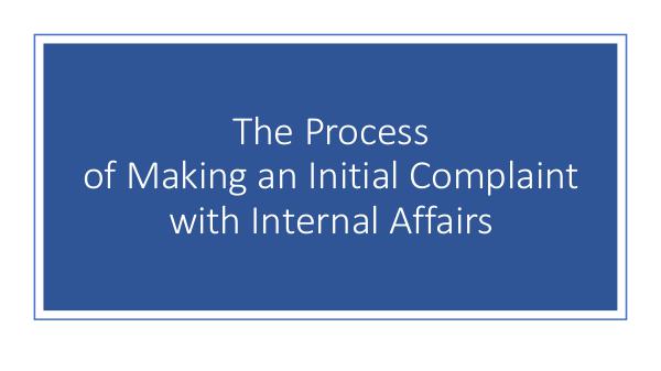 Internal Affairs Investigative Process Internal Affairs Investigative Process