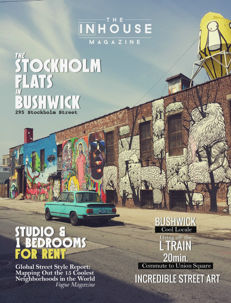 The InHouse Magazine Stockholm Flats in Bushwick || 295 Stockholm