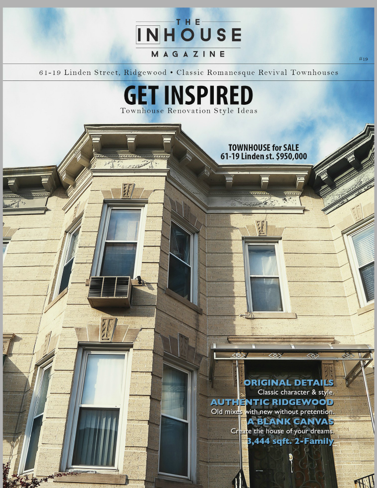 The InHouse Magazine Get Inspired || 61-19 Linden St.