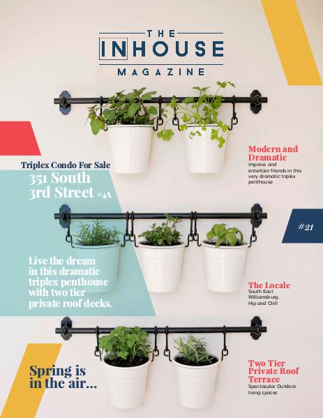 The InHouse Magazine A Gardener's Dream || 351 S.3rd St.