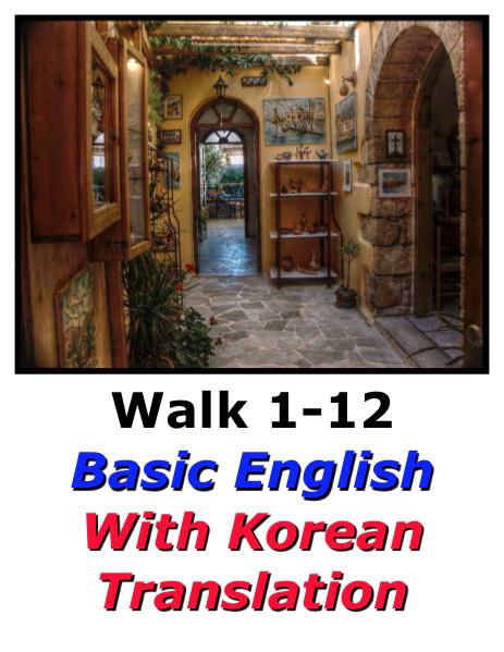 Learn English Here with Korean Translation-Walk 1 #1-12