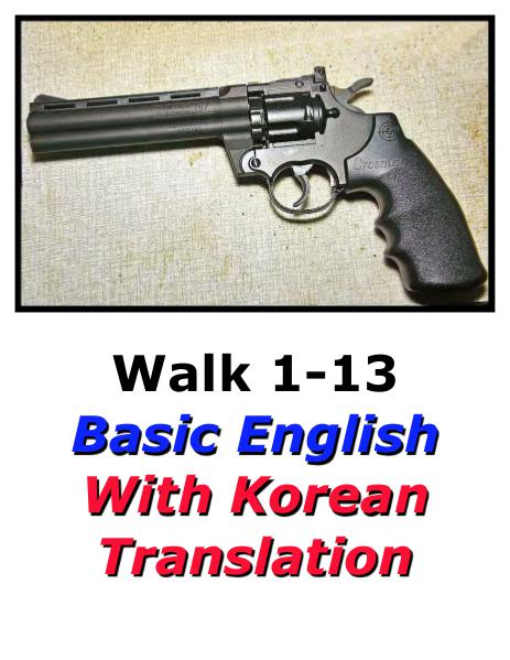 Learn English Here with Korean Translation-Walk 1 #1-13