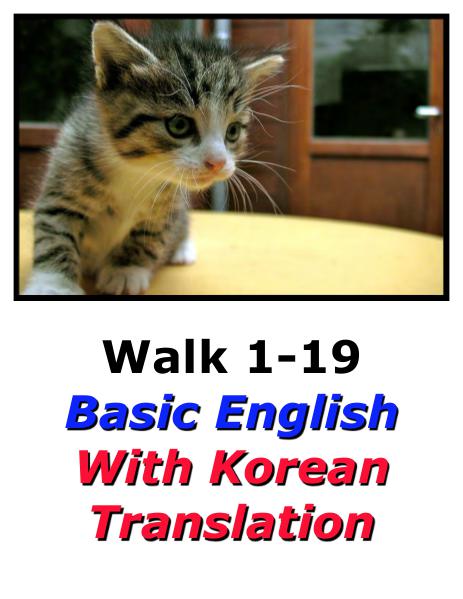 Learn English Here with Korean Translation-Walk 1 #1-19