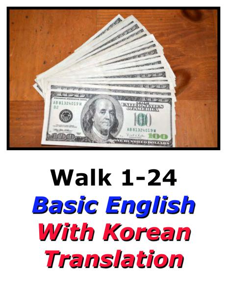Learn English Here with Korean Translation-Walk 1 #1-24