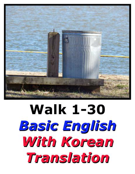 Learn English Here with Korean Translation-Walk 1 #1-30