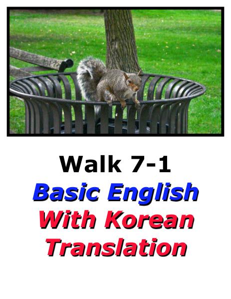 Learn English Here with Korean Translation-Walk 7 #7-1