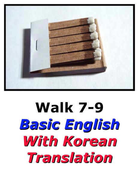 Learn English Here with Korean Translation-Walk 7 #7-9