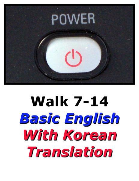 Learn English Here with Korean Translation-Walk 7 #7-14